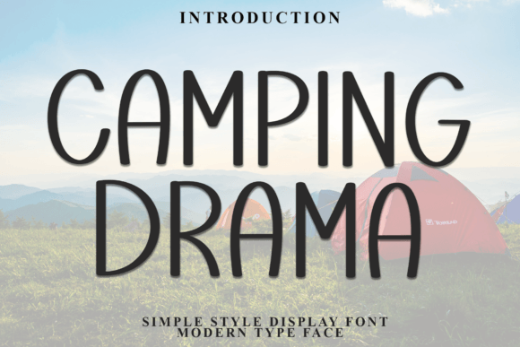 Camping Drama: A Font That Makes Your Brand Feel Like a Hug