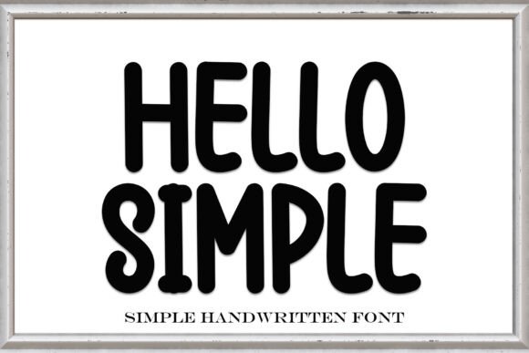 Hello Simple: A Distinct Handwritten Font for Branding Projects