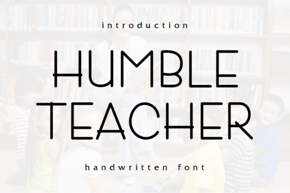How the Humble Teacher Font Shapes a Brand's Character