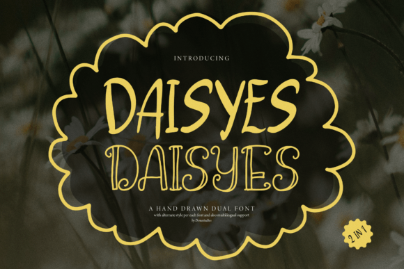 Introducing Daisyes: A Dual-Style Font for Creative Communication