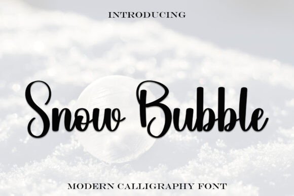 Snow Bubble: A Beautiful Handwritten Font for Your Business Brand