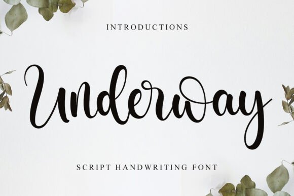 Underway: A Script Font That Brings Campaigns to Life